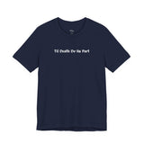 Til Death Do Us Part - Leisure Tee